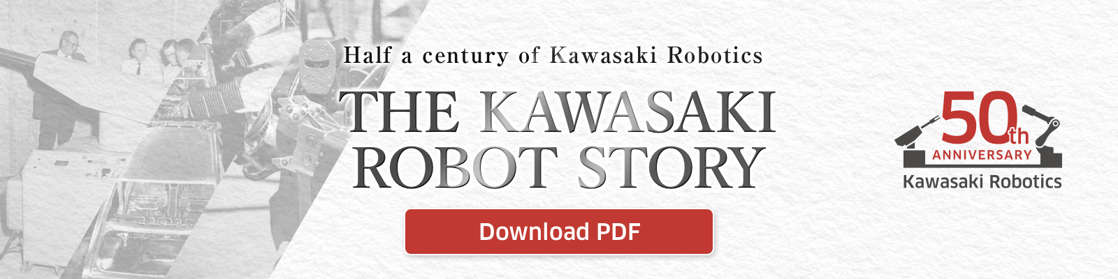 Half a century of Kawasaki Robotics