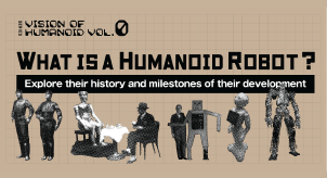 WHAT IS A HUMANOID ROBOT?